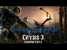 Crysis 3 : Chapter 4 Prt. 3 - (Veteran HD Play through) Psycho goes PSYCHO!