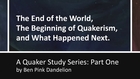 Quaker Study Series: Part One