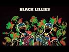 03 Black Lillies - A Rock in the Rain [Freestyle Records]