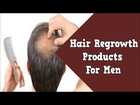Hair Regrowth Products For Men, Stem Cell Hair Regrowth, Best Hair Regrowth Method