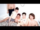 Lower Lands... In The Tub
