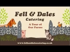 A Tour of Our Farms | Fell & Dales Outside Catering Cumbria