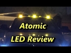 Atomic LED Review and Demonstration