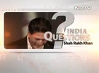 India Questions Shah Rukh Khan