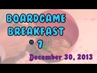 Board Game Breakfast: Episode 7 -  A Happy New Year!