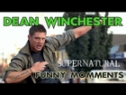 SUPERNATURAL | Dean Winchester funny momments + momment of glory | Jensen Ackles